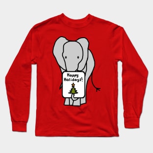 Christmas Elephant says Happy Holidays Long Sleeve T-Shirt